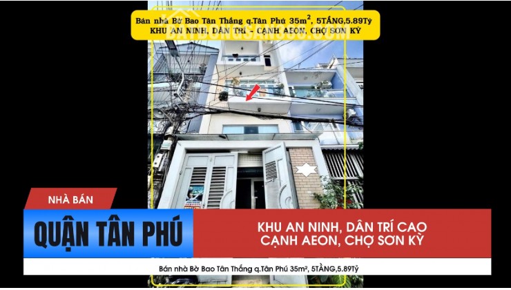 Bán nhà Bờ Bao Tân Thắng q.Tân Phú 5TẦNG, 5.89Tỷ - CẠNH AEON